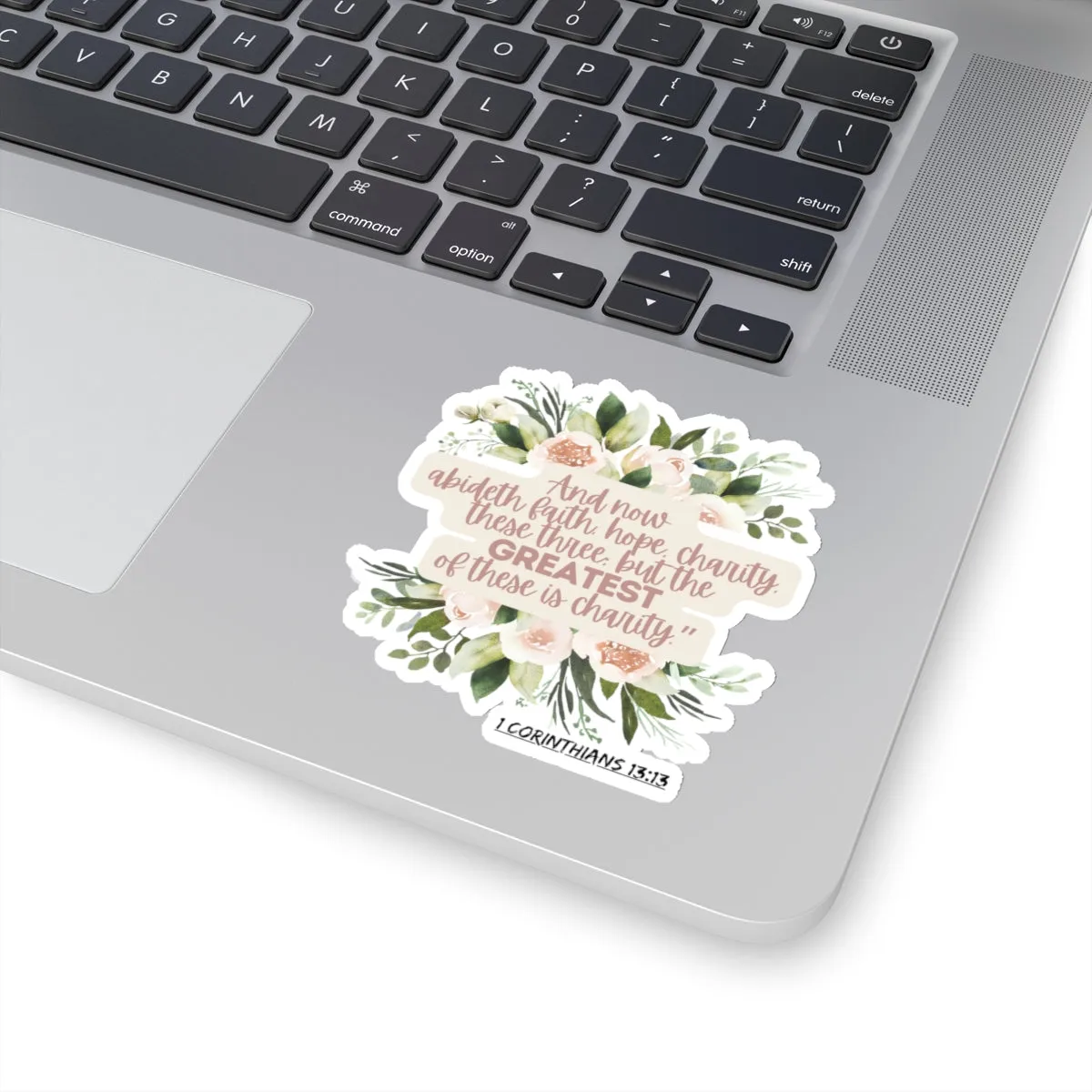 Charity is the Greatest Love - Bible 1 Corinthians 13:13 Kiss-Cut Stickers