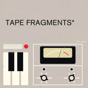 TAPE FRAGMENTS FROM MARS